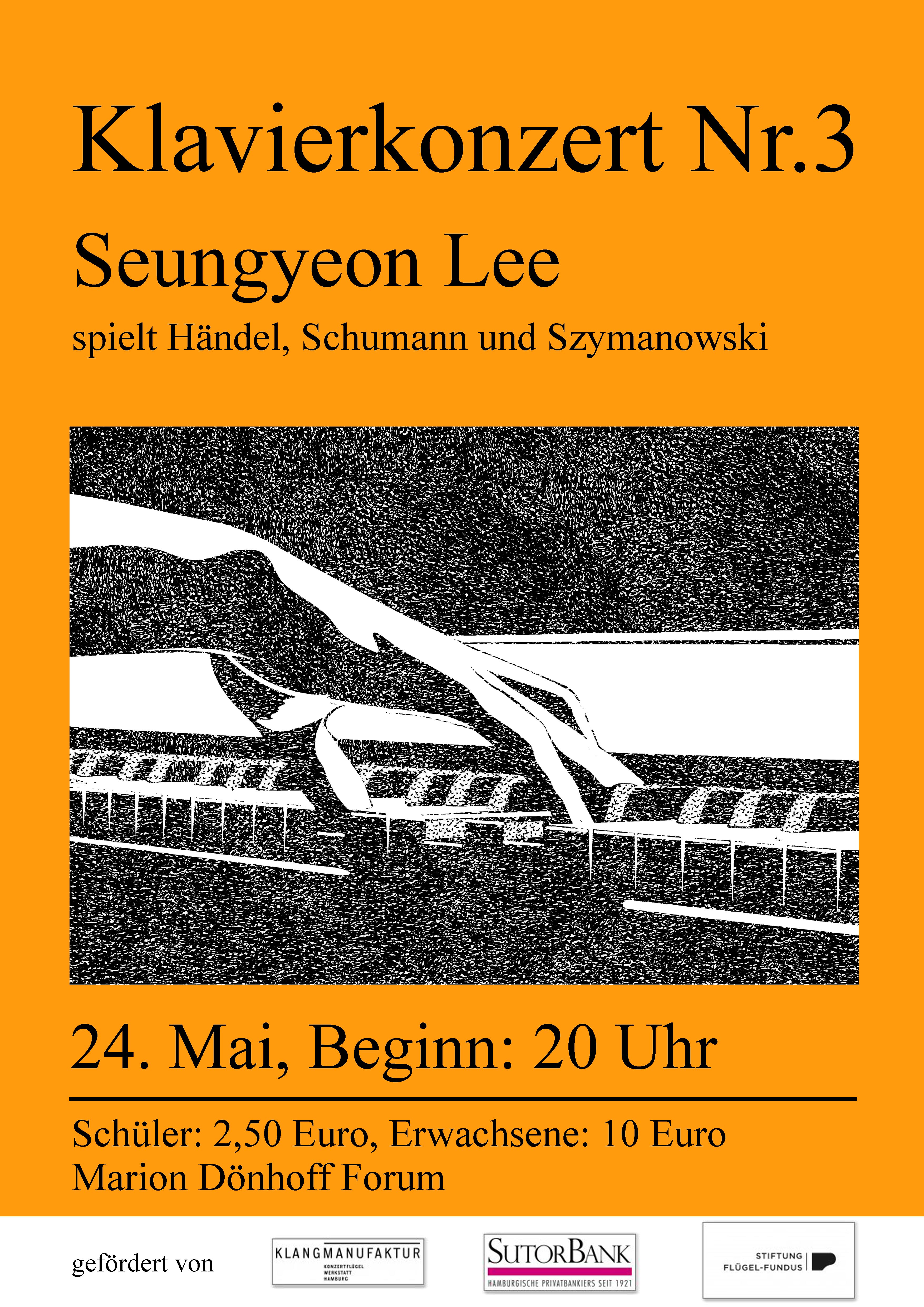 Klavierkonzert Nr.3 Do, 24. Mai 2018 – 20 Uhr Klavierkonzert Nr.3 Do, 24. Mai 2018 – 20 Uhr