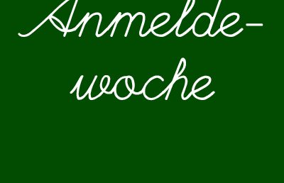 Anmeldung: Anmeldewoche vom 30.1.-3.2.2023